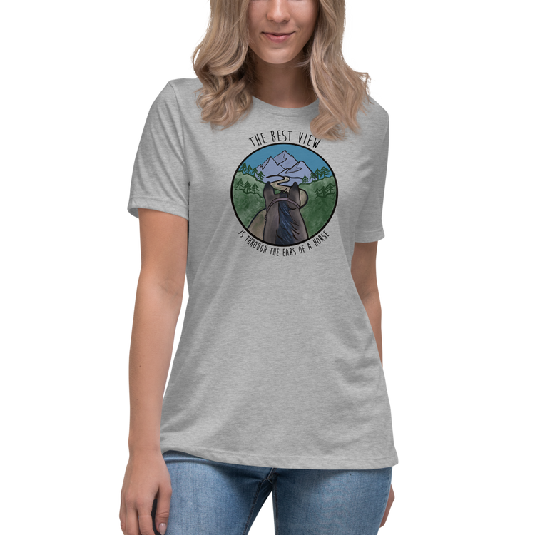 The Best View Text | Women's Relaxed T-Shirt