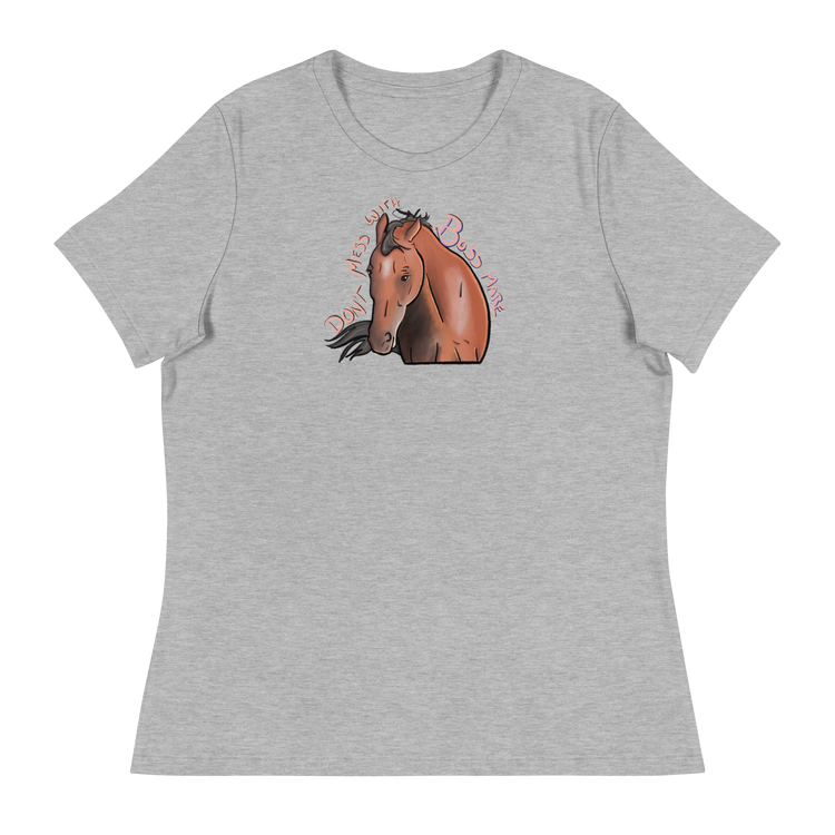 Don't Mess with Boss Mare | Women's Relaxed T-Shirt