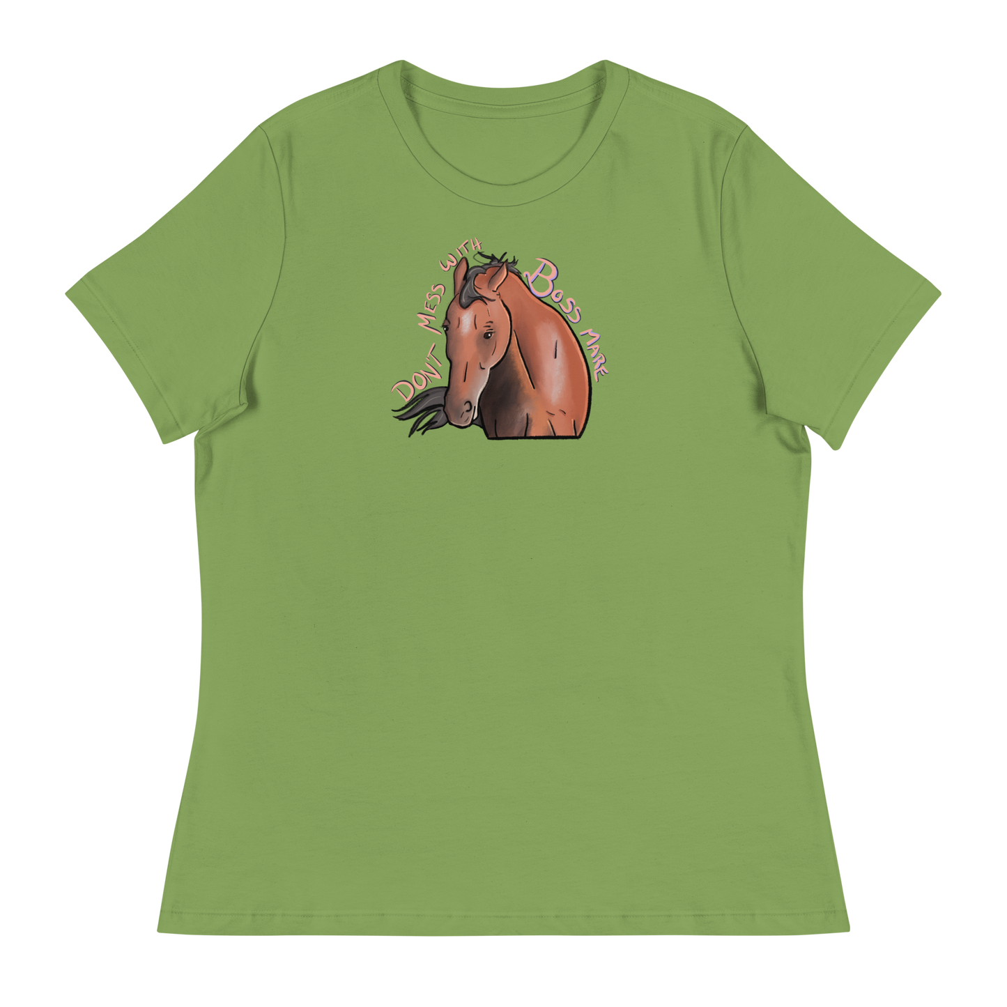 Don't Mess with Boss Mare | Women's Relaxed T-Shirt